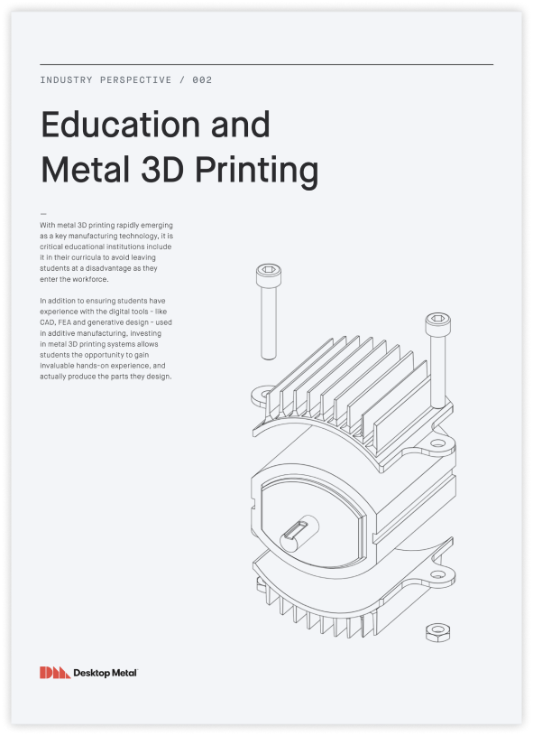 Education and Metal 3D Printing